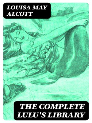 cover image of The Complete Lulu's Library